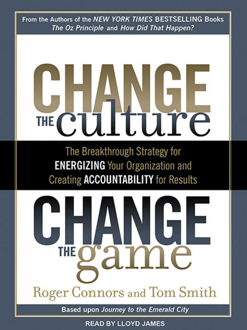 Title details for Change the Culture, Change the Game by Roger Connors - Available